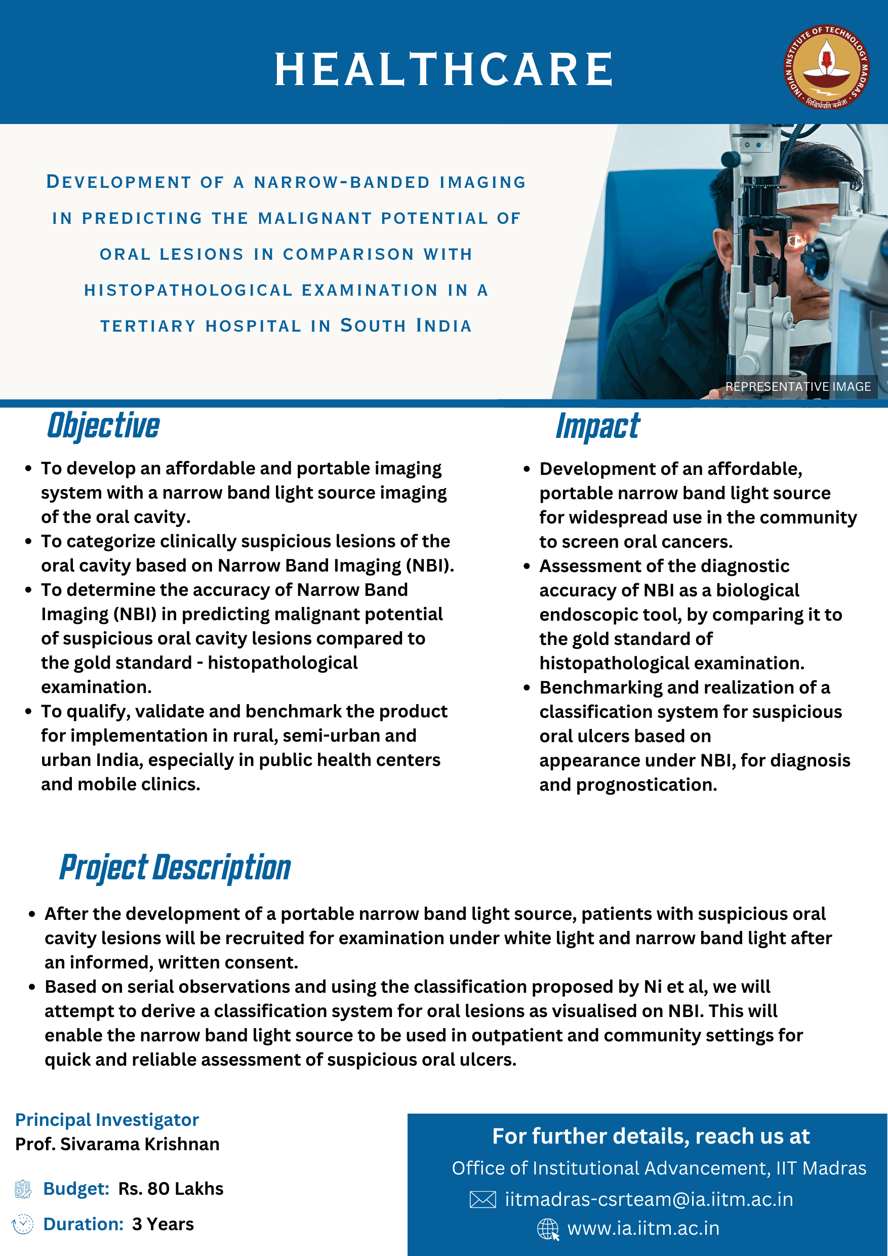 Development of a narrow-banded imaging in predicting the malignant potential of oral lesions in comparison with histopathological examination in a tertiary hospital in South India