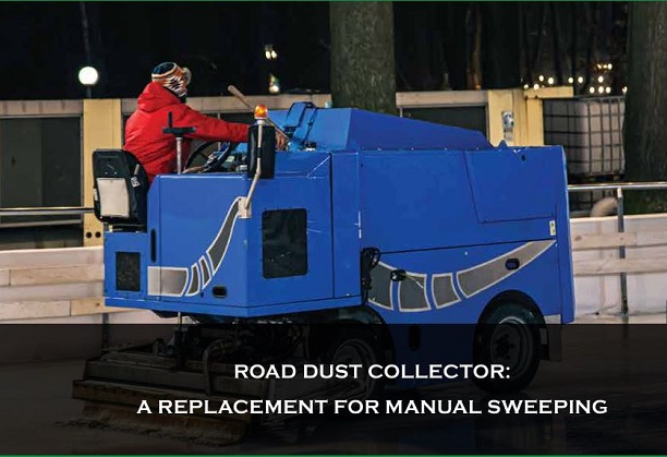 Road Dust Collector A replacement for manual sweeping (unit cost Rs. 50.000/-)